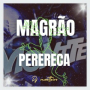 MAGRÃO PERERECA