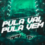 PULA VAI, PULA VEM