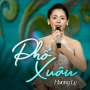Phố Xuân (Remix)