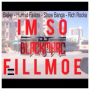 I'm So Fillmoe  (feat. Hunnid Favors, Show Banga & Rich Rocka)