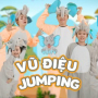VŨ ĐIỆU JUMPING