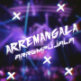 Arremangala Arrempujala