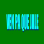 Ven Pa Que Jales (feat. Alrro & Oton)