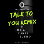 Talk To You (Remix Version)