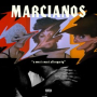 Marcianos (feat. Hodgy Beats & Pell)