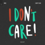 I Don't Care (Extended Mix)