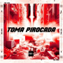 Toma Pirocada