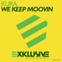 We Keep Moovin (Original Mix)