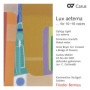 Ligeti: Lux Aeterna