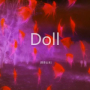 Doll (Dj阿智版)