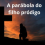 A parábola do filho pródigo