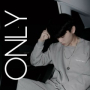 ONLY