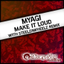 Make It Loud (Original mix)