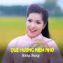 Quê Hương Niềm Nhớ