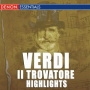 Il Trovatore, Act I: 