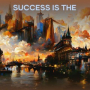 Success Is The