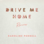 Drive Me Home (GOLDHOUSE Remix)