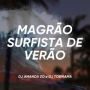 MAGRÃO SURFISTA DE VERÃO