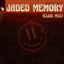 Jaded Memory (Club Mix)