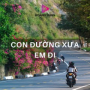 Con Đường Xưa Em Đi