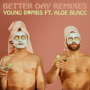 Better Day (Cassette Tapes Remix)