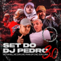 Set do Dj Pedro 3.0