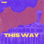 This Way