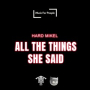 All The Things She Said (HARDTECHNO)