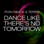 Dance Like There's No Tomorrow (Nilson Mix)