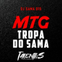 MTG TROPA DO SAMA