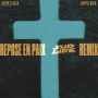 Repose en paix Remix