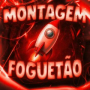 MONTAGEM FOGUETÃO