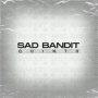 Sad Bandit