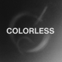 COLORLESS