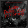 Agudo Ensurdece Helíopolis