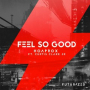 Feel So Good (feat. Curtis Clark Jr.)