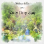 One Fine Day (Add Drum Ver.)