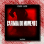 CARINHA DO MOMENTO