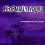 Informally Yours Medley, Part 1