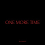 One More Time