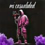MI CASUALIDAD