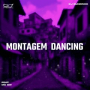 Montagem Dancing