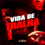 Vida de Tralha