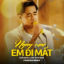 Ngày Mai Em Đi Mất (Remix)