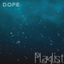 Playlist (Prod by D.O)