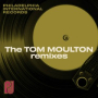 Love Train (A Tom Moulton Mix)