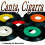 Canta, Cigarra
