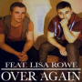 Over Again (feat. Lisa Rowe) (Original Mix) (Over Again (Original Mix))