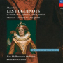 Meyerbeer: Les Huguenots: Overture