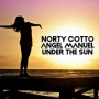 Under the Sun (Norty Cotto Sun up Remix)